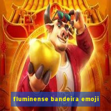 fluminense bandeira emoji